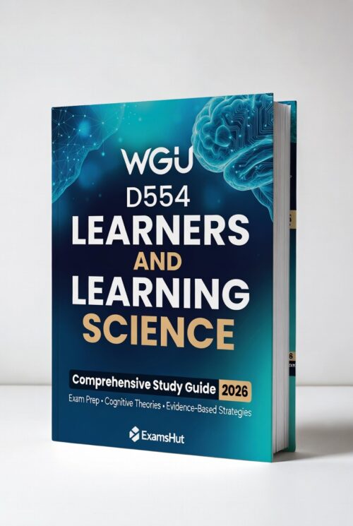 WGU D554 Learners and Learning Science
