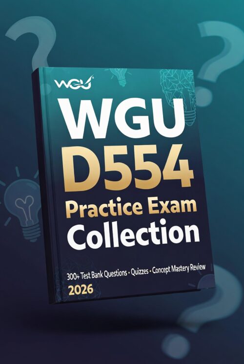WGU D554 with 300+ practice questions