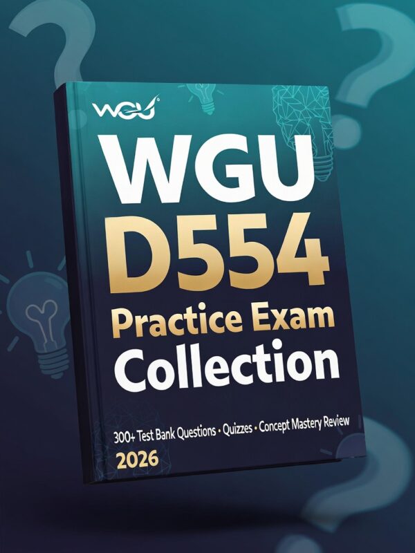 WGU D554 with 300+ practice questions
