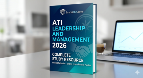 ATI Leadership and Management exam