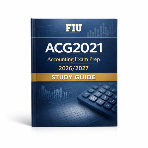 FIU ACG2021 Accounting Exam Prep 2026/2027 Study Guide