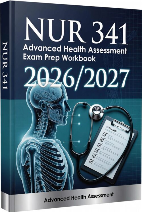 NUR 341 Advanced Health Assessment at Arizona State University 2026/2027