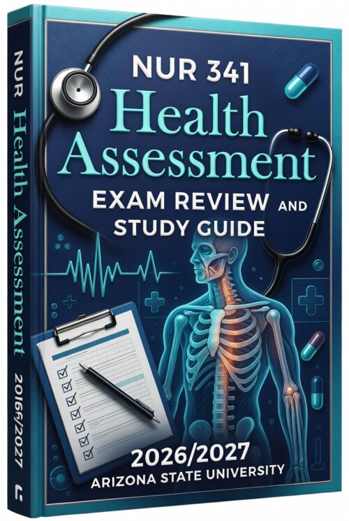 NUR 341 Health Assessment Exam