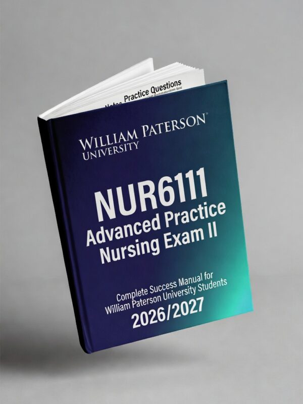 NUR6111 Advanced Practice Nursing Exam II at William Paterson University