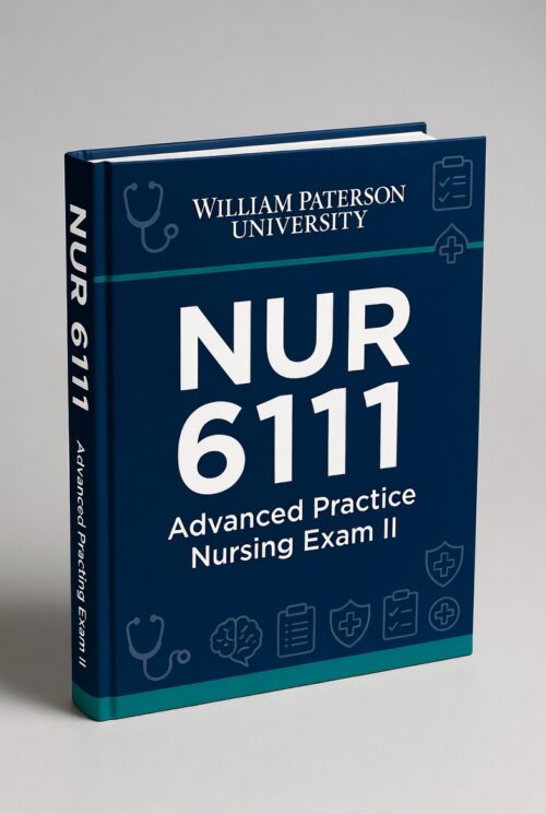 NUR 6111 Advanced Practice Nursing Exam II