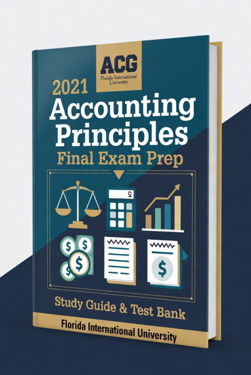 ACG 2021 Accounting Principles Final Exam Prep