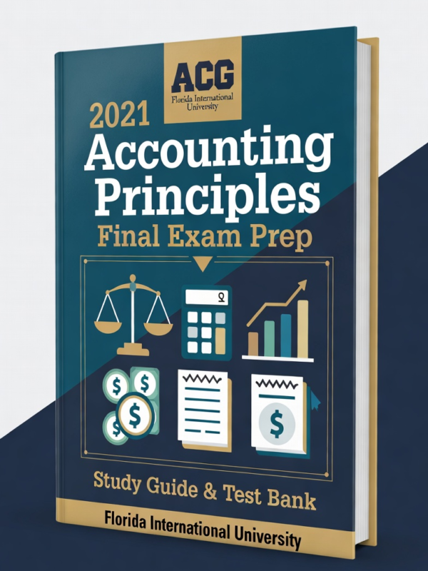ACG 2021 Accounting Principles Final Exam Prep