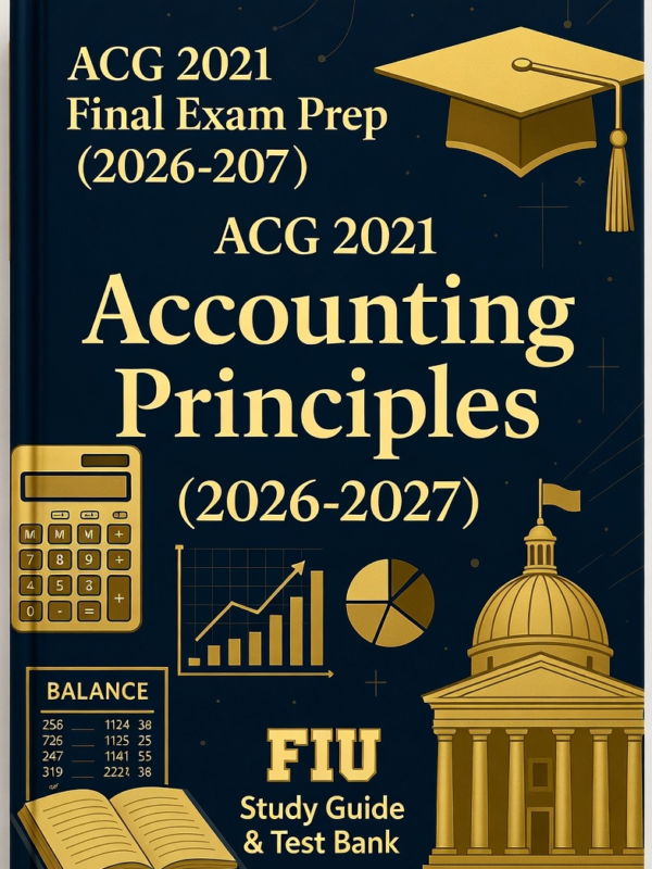 ACG 2021 Accounting Principles Final Exam Prep