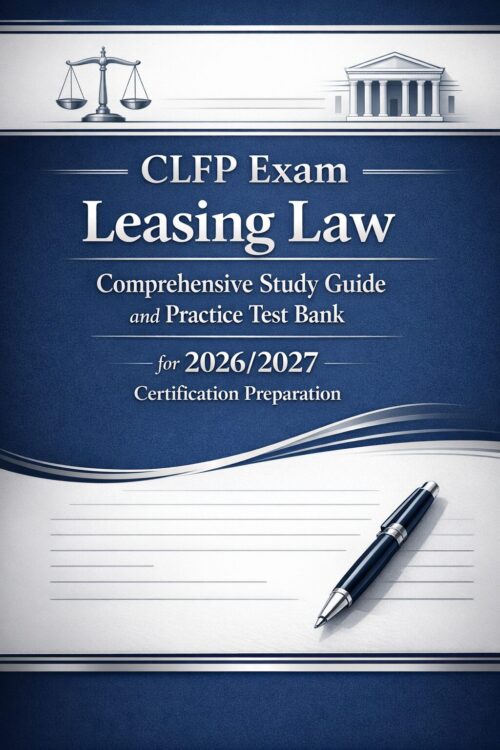 CLFP Leasing Law Exam CLFP Leasing Law Exam