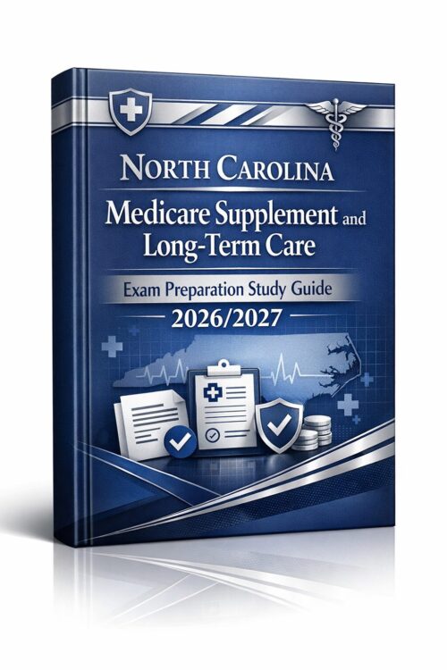 North Carolina Medicare Supplement and Long-Term Care Exam North Carolina Medicare Supplement and Long-Term Care Exam