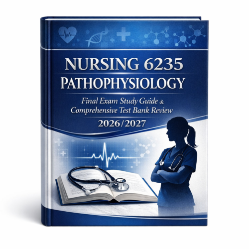 Nursing 6235 Pathophysiology Final Exam