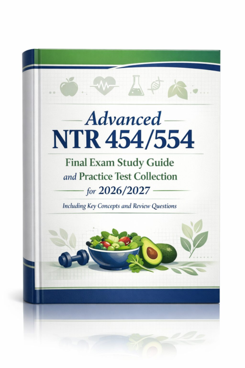 NTR 454/554 Final Exam Study Guide