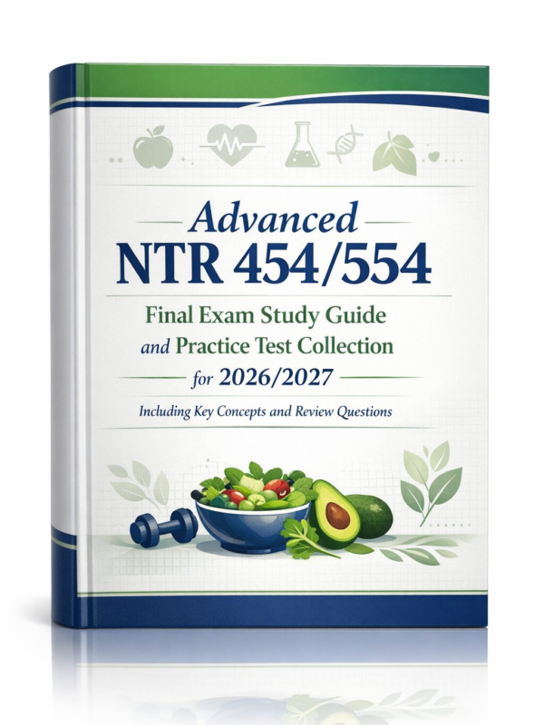 NTR 454/554 Final Exam Study Guide