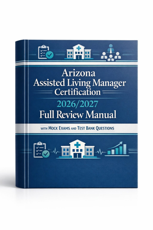 Arizona Assisted Living Manager Certification Arizona Assisted Living Manager Certification