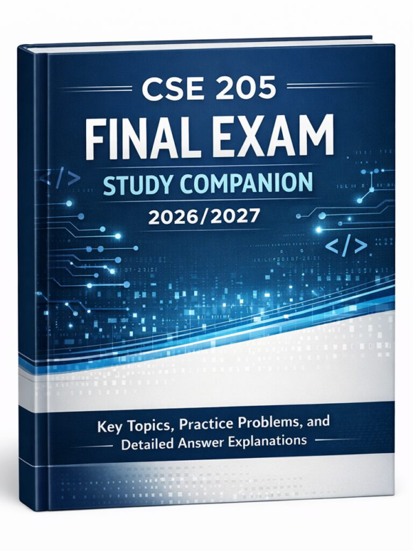CSE 205 Final Exam Study Companion 2026/2027