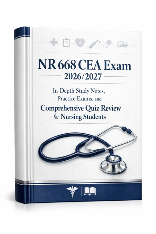 NR 668 CEA Exam NR 668 CEA Exam