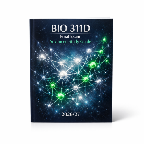 BIO 311D Final Exam Advanced Study Guide 2026/27’