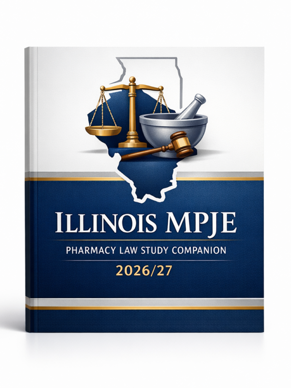 Illinois MPJE Pharmacy Law Study Companion 2026/27