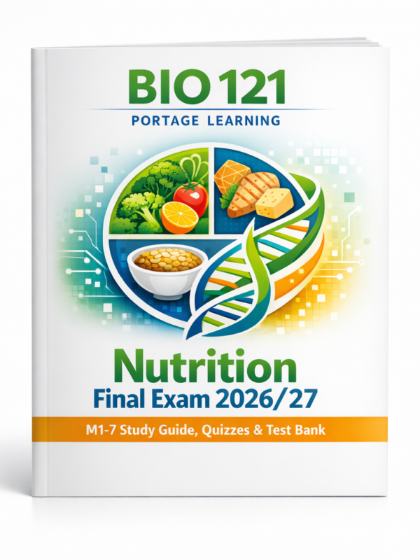 BIO 121 Portage Learning Nutrition Final Exam 2026/27