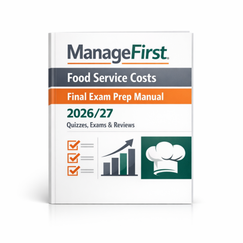 Manage First Food Service Costs Final Exam 2026/2027 Manage First Food Service Costs Final Exam 2026/2027