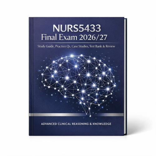 NURS 5433 Final Exam 2026/2027