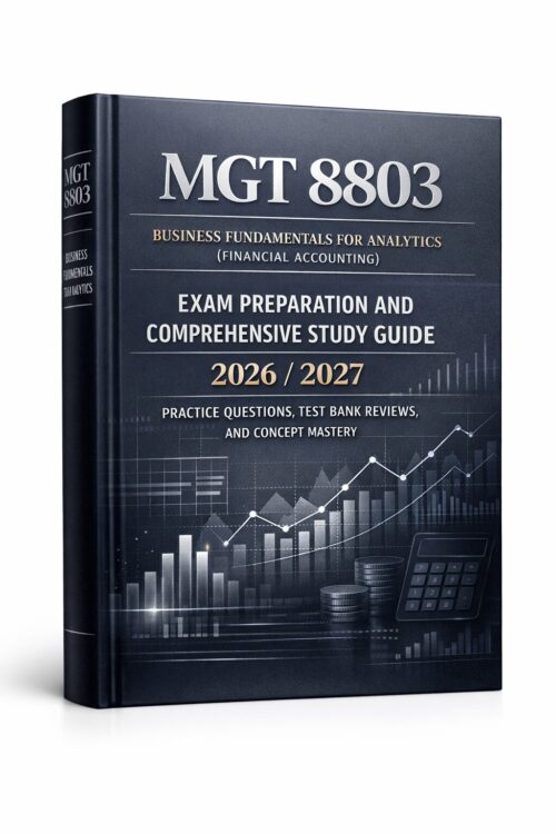 A second premiu (1) MGT 8803 Business Fundamentals for Analytics (Financial Accounting) 2026/2027: Exam Prep & Study Guide