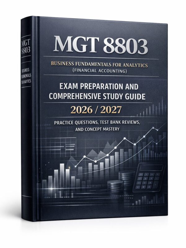 A second premiu (1) MGT 8803 Business Fundamentals for Analytics (Financial Accounting) 2026/2027: Exam Prep & Study Guide