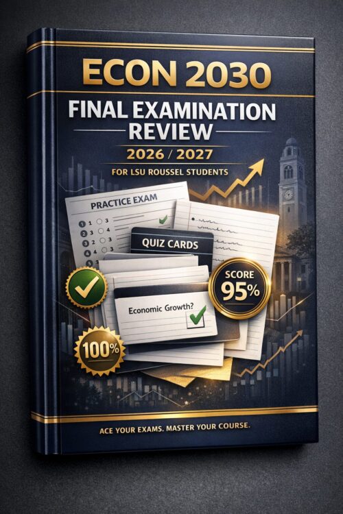 A sleek, author (2) ECON 2030 Final Examination Review 2026/2027 | LSU Roussel Prep Guide