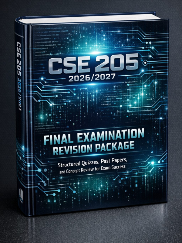 CSE 205 2026/2027 Final Examination Revision Package CSE 205 2026/2027 Final Examination Revision Package