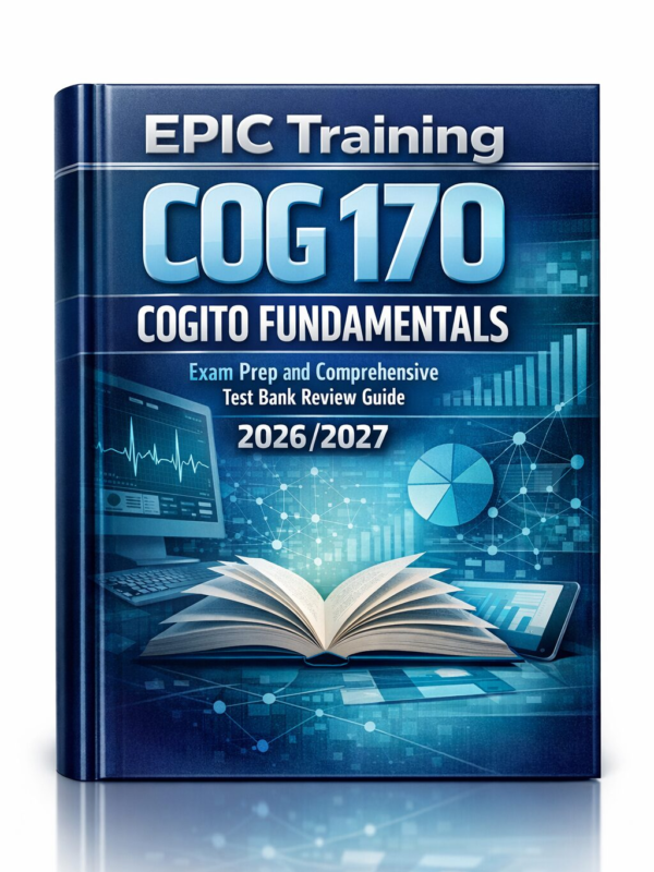 EPIC Training COG 170 COGITO Fundamentals Exam