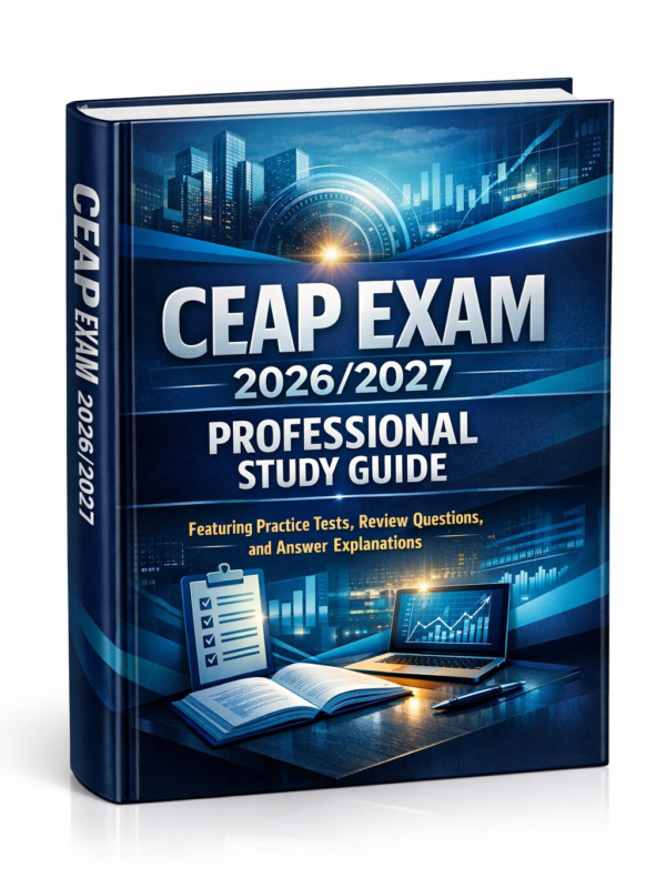 CEAP Exam 2026/2027 Professional Study Guide