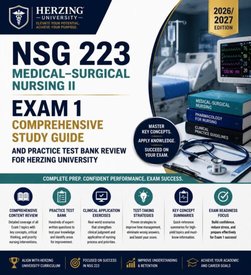 ChatGPT Image Jul 1, 2026, 12_24_31 AM NSG 223 Medical-Surgical Nursing II Exam 1 Comprehensive Study Guide 2026/2027 with Practice Test Bank Review for Herzing University