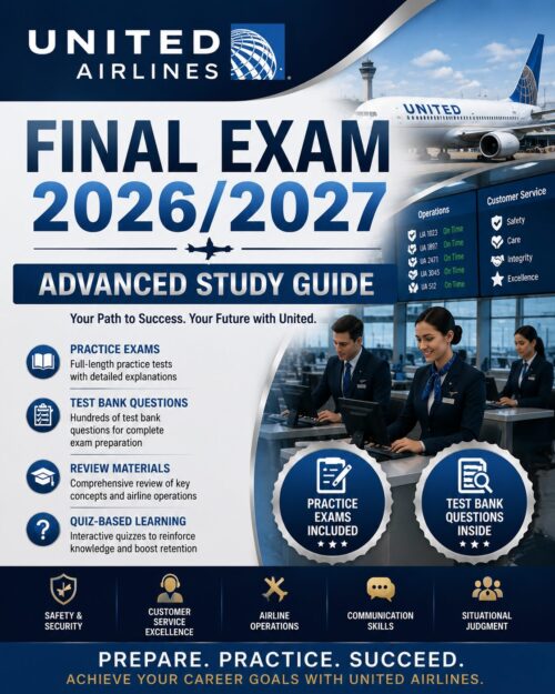 ChatGPT Image Jun 30, 2026, 03_19_37 PM United Airlines Final Exam 2026/2027 Advanced Study Guide with Practice Exams, Test Bank Questions, Review Materials & Quiz-Based Learning