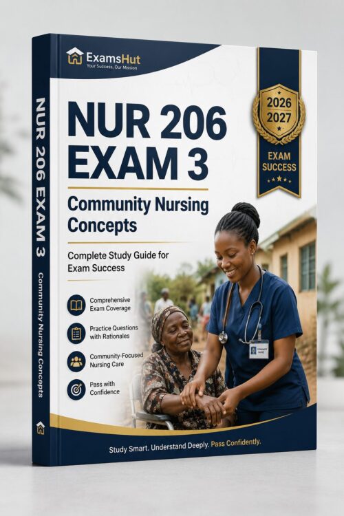 ChatGPT Image Jun 30, 2026, 08_37_20 AM NUR 206 Exam 3 Community Nursing Concepts Study Guide 2026/2027 Success Pack