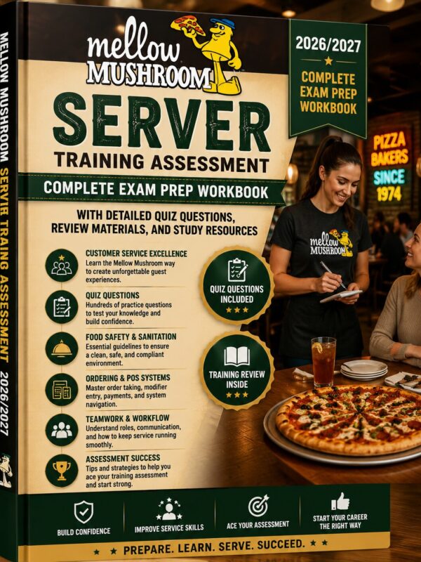 ChatGPT Image Jun 30, 2026, 08_50_53 PM Mellow Mushroom Server Training Assessment 2026/2027 Complete Exam Prep Workbook with Quiz Questions, Review Materials & Study Resources