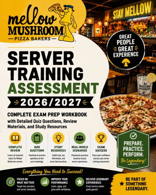 ChatGPT Image Jun 30, 2026, 08_51_33 PM Mellow Mushroom Server Training Assessment 2026/2027 Complete Exam Prep Workbook with Quiz Questions, Review Materials & Study Resources