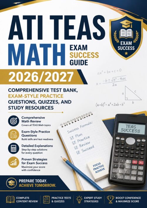 ChatGPT Image Jun 30, 2026, 11_59_11 AM ATI TEAS Math Exam Success Guide 2026/2027 with Comprehensive Test Bank, Practice Questions, Quizzes & Study Resources