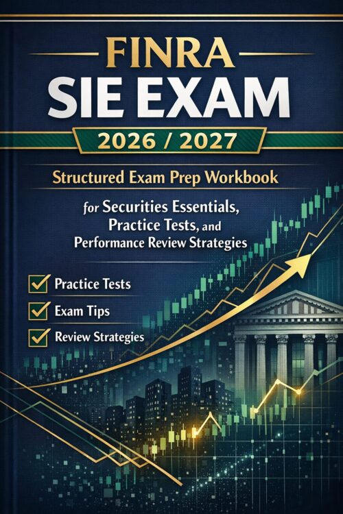 Create a premiu (38) FINRA SIE Exam 2026/2027 Structured Exam Prep Workbook, Practice Tests, Securities Essentials