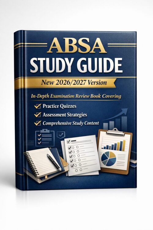 Create a premiu (85) ABSA Study Guide 2026/2027: In-Depth Exam Review Book with Practice Quizzes & Assessment Strategies