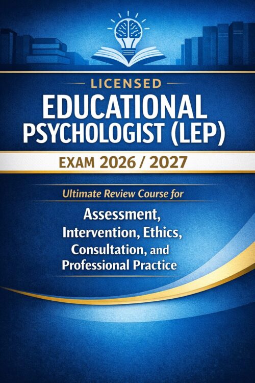Create a profes (40) Licensed Educational Psychologist (LEP) Exam Review 2026/2027 | Assessment & Ethics Guide