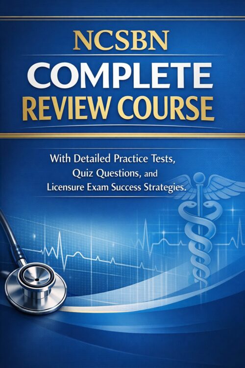 NCSBN Licensure Exam Complete Review Course 2026/2027 | Practice Tests & Strategies