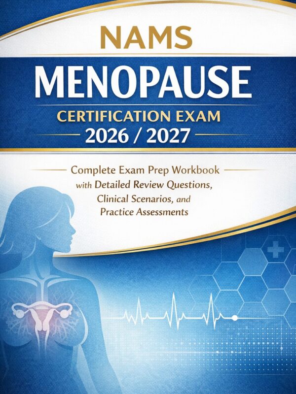 Create a profes (45) NAMS Menopause Certification Exam Prep 2026/2027 | Workbook & Clinical Scenarios