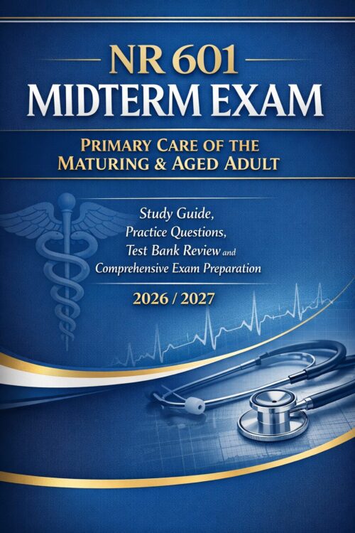 Create a profes (56) NR 601 Midterm Exam Study Guide 2026/2027 | Primary Care of the Aged Adult Prep