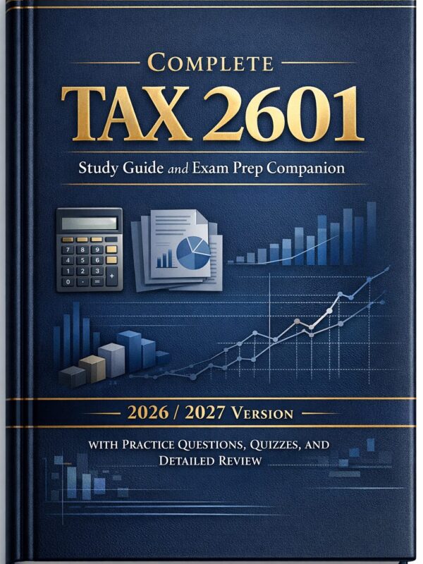 Create a profes (9) Complete TAX 2601 Study Guide and Exam Prep Companion 2026/2027: Practice Questions and Quizzes