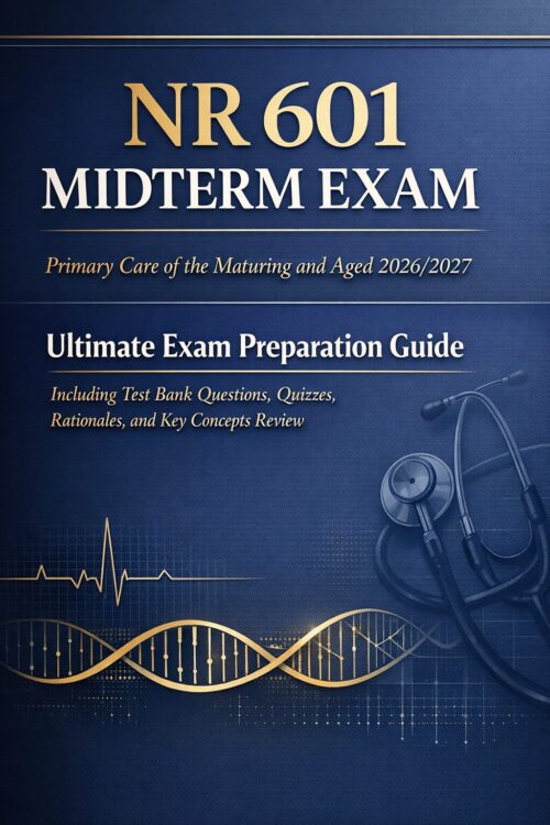 Professional bo (31) NR 601 Midterm Exam 2026/2027: Ultimate Primary Care of the Maturing and Aged Exam Preparation Guide