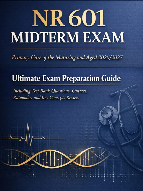Professional bo (31) NR 601 Midterm Exam 2026/2027: Ultimate Primary Care of the Maturing and Aged Exam Preparation Guide