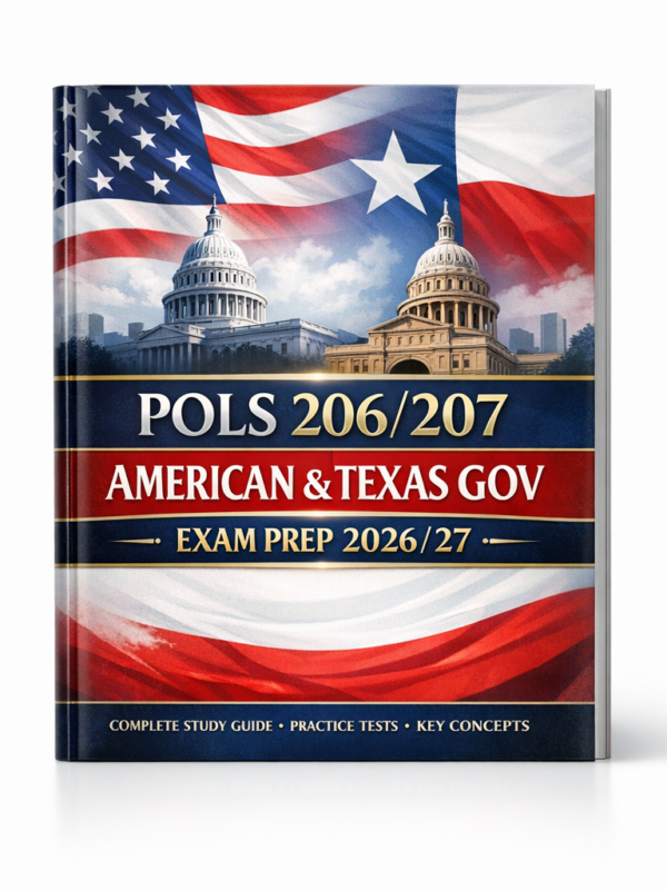 POLS 206/207 American & Texas Gov Exam Prep 2026/27