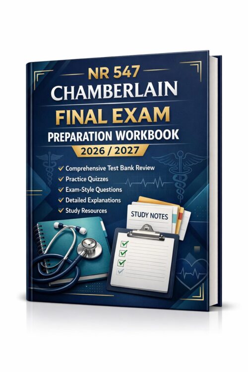 A polished 3D b (14) NR 547 Chamberlain Final Exam Preparation Workbook 2026/2027 with Test Bank Review