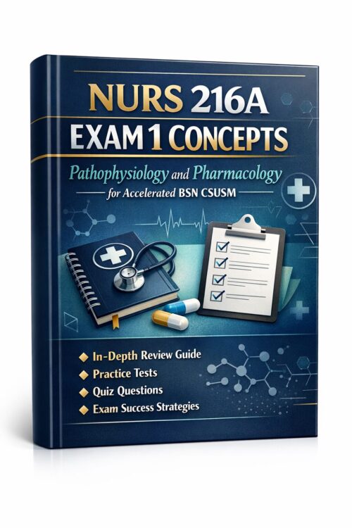 A polished 3D b (23) NURS 216A Exam 1 Concepts Pathophysiology and Pharmacology Review Guide for CSUSM 2026/2027