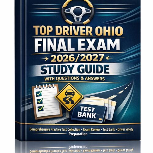 A polished 3D b (28) Top Driver Ohio Final Exam 2026/2027 Study Guide with Practice Tests & Answers